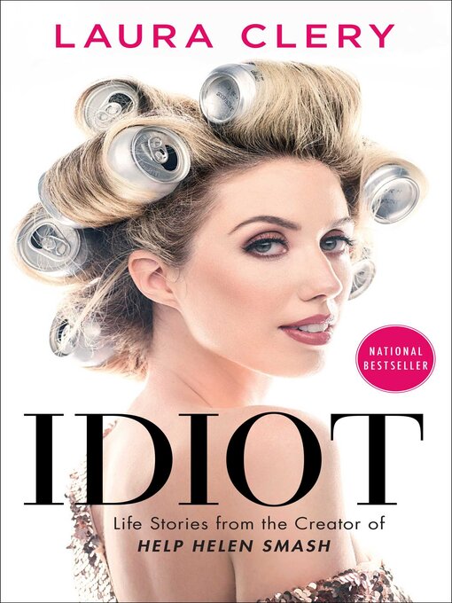 Title details for Idiot by Laura Clery - Available